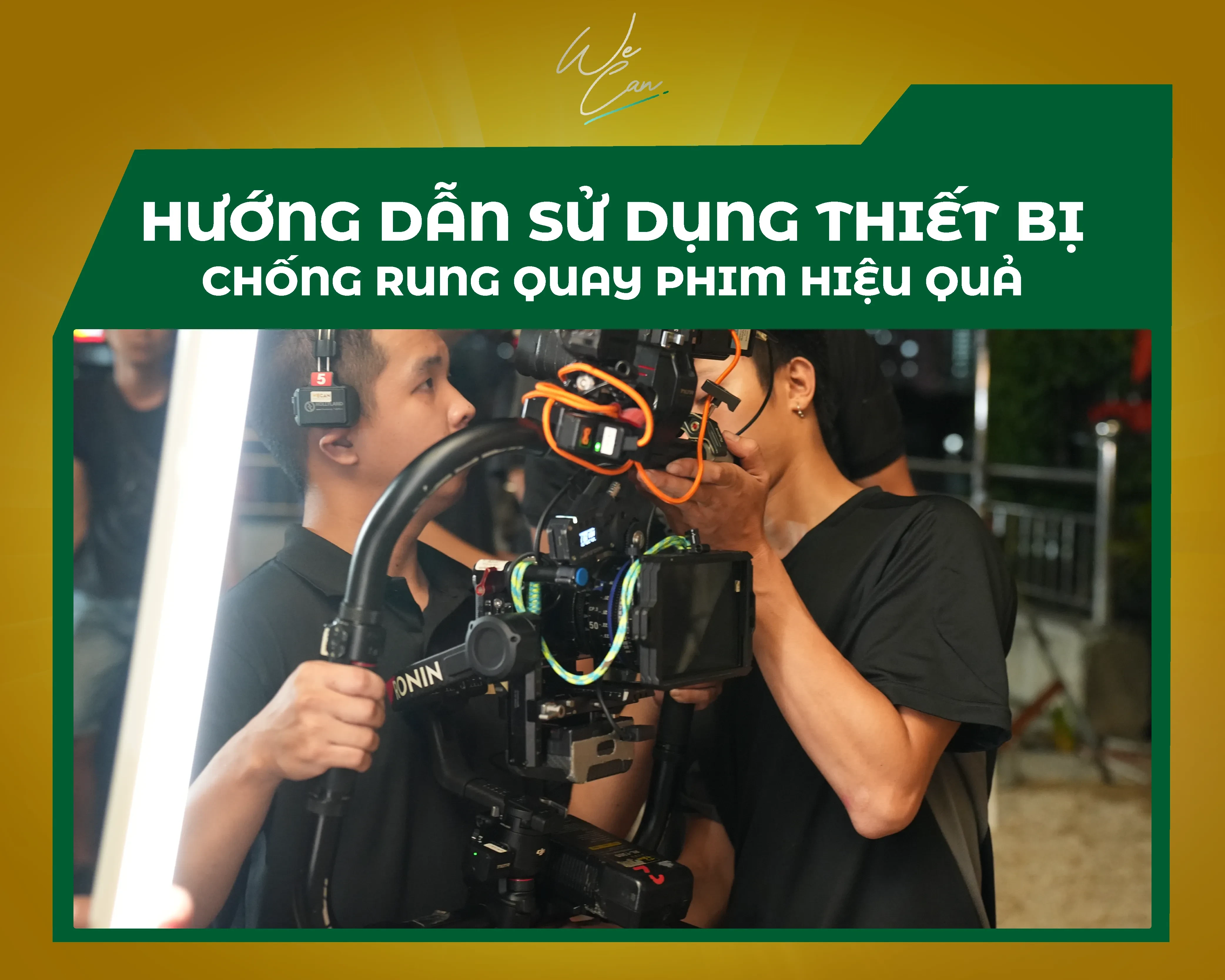 Thiết bị chống rung quay phim tốt nhất – Top sản phẩm 2025
