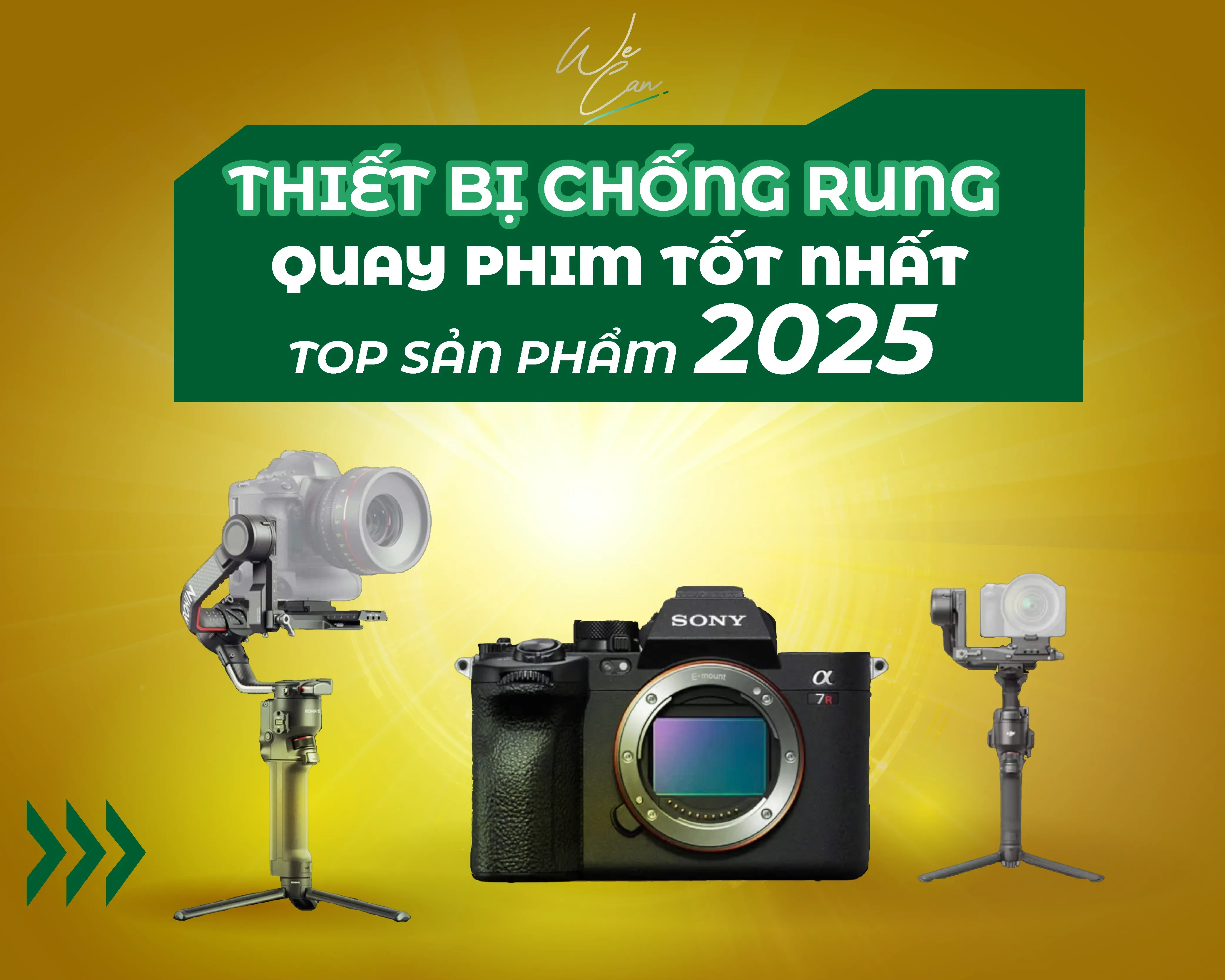 Thiết bị chống rung quay phim tốt nhất – Top sản phẩm 2025